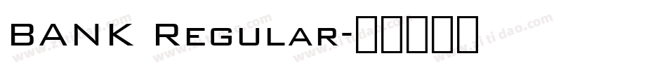 BANK Regular字体转换